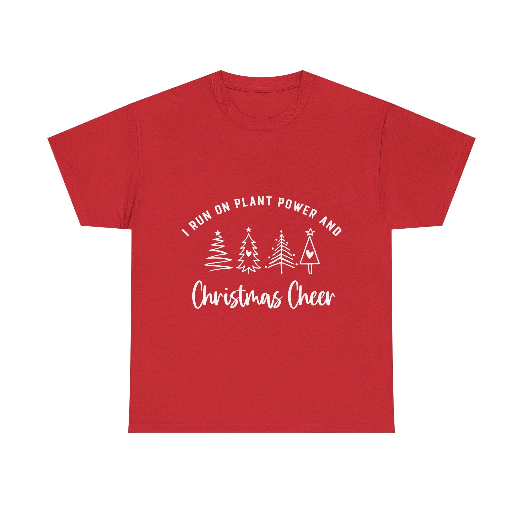 Plant-Powered Christmas Tee — "I Run on Plant Power and Christmas Cheer"