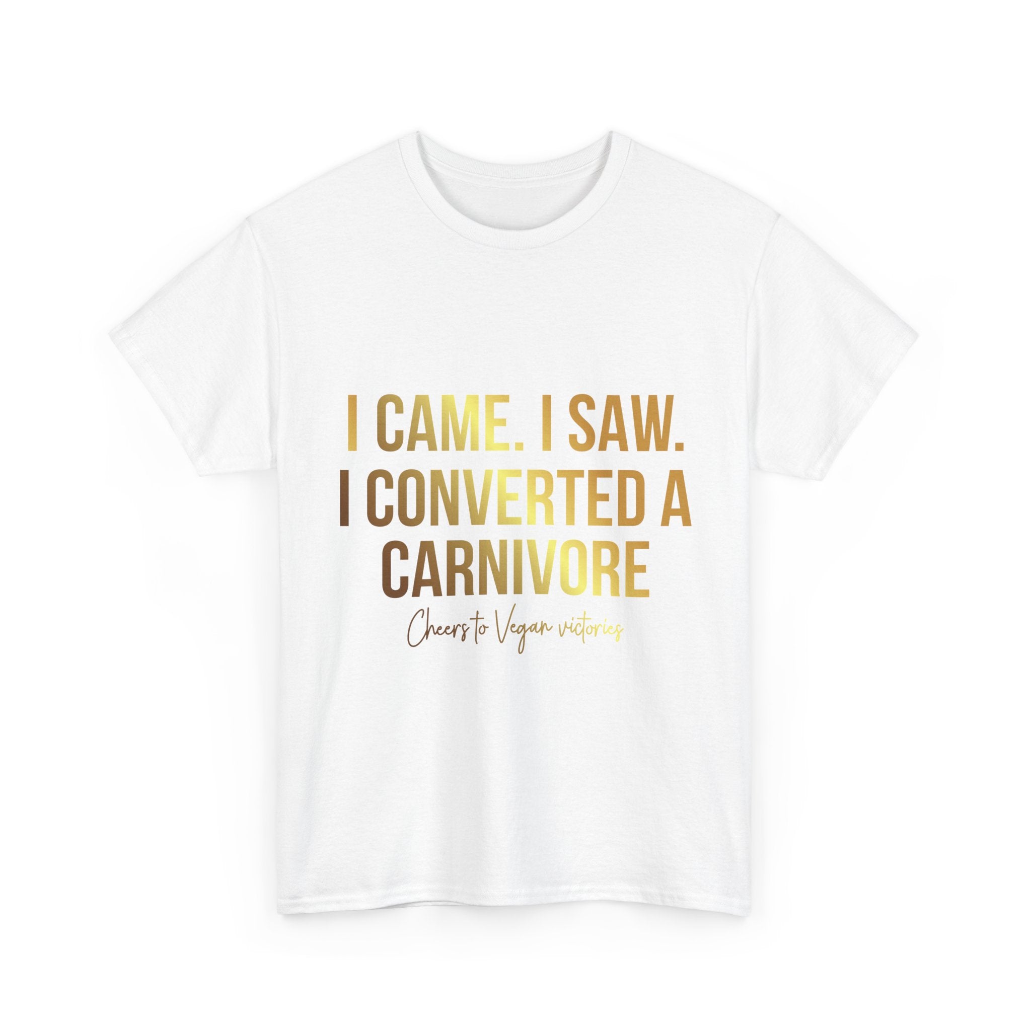 Carnivore Convert T-Shirt — "I Came. I Saw. I Converted a Carnivore" Funny Tee