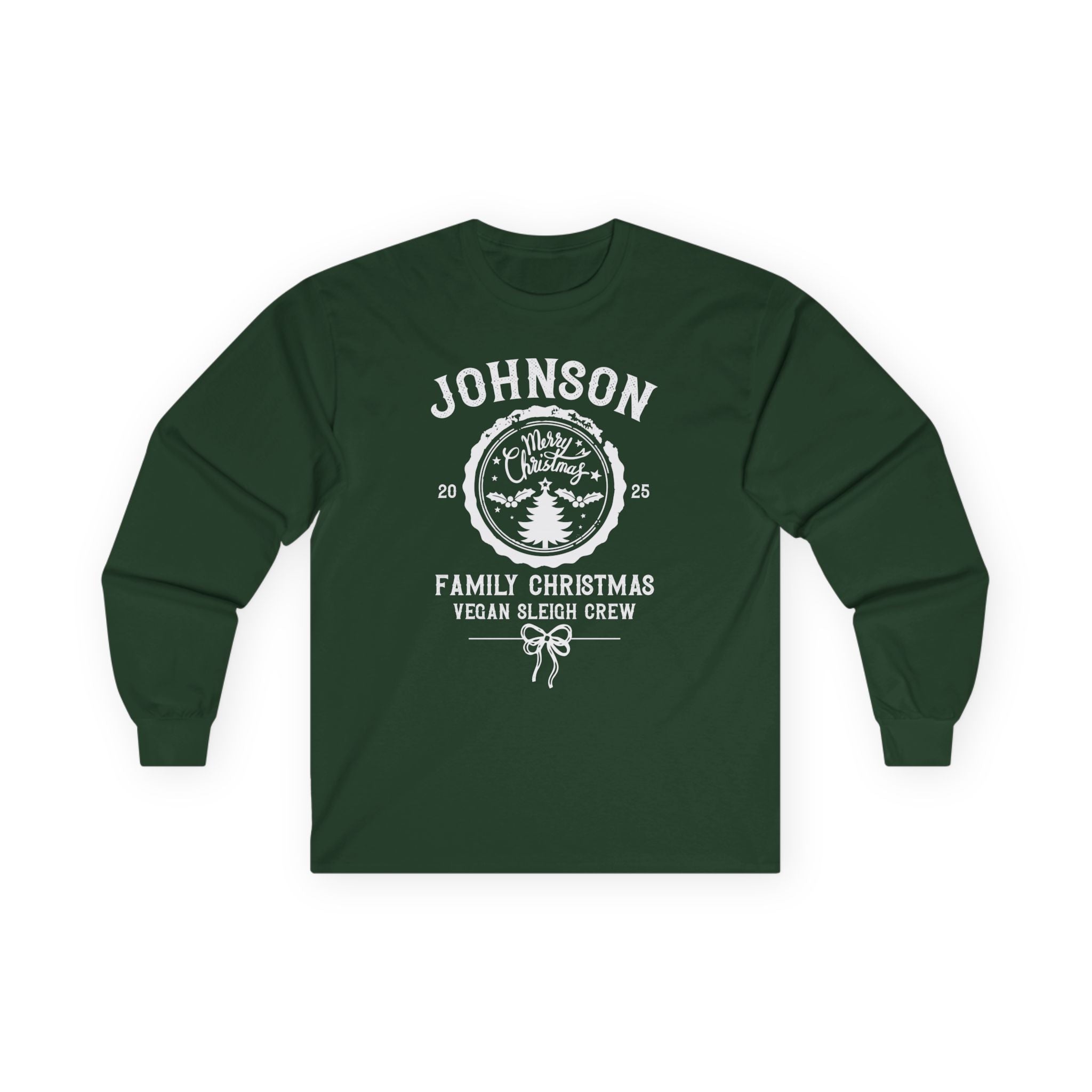Personalized Family Christmas Long Sleeve Tee — "Johnson Family Christmas Vegan Sleigh Crew"