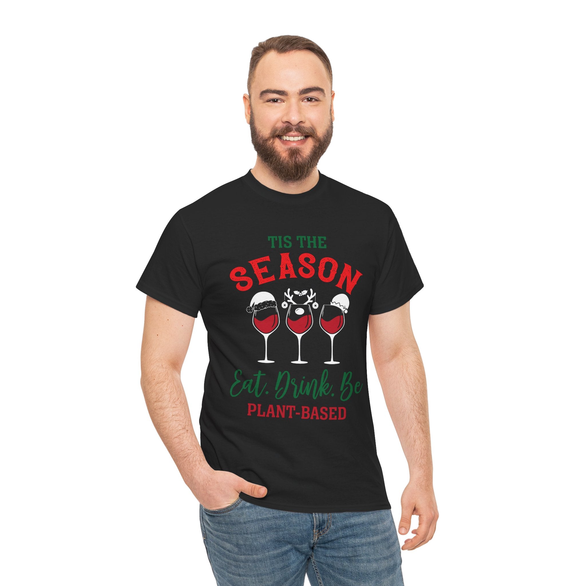 Holiday Vegan Tee - "’Tis the Season: Eat, Drink, Be Plant-Based"